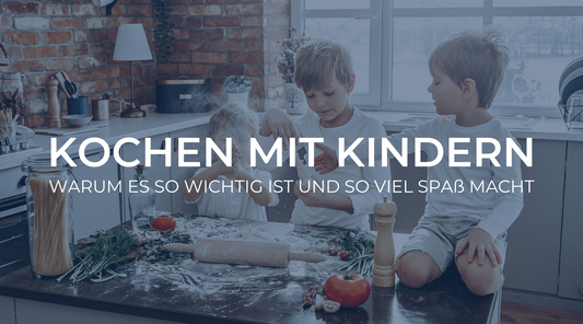 Kochen mit Kindern: Warum es so wichtig ist und so viel Spaß macht